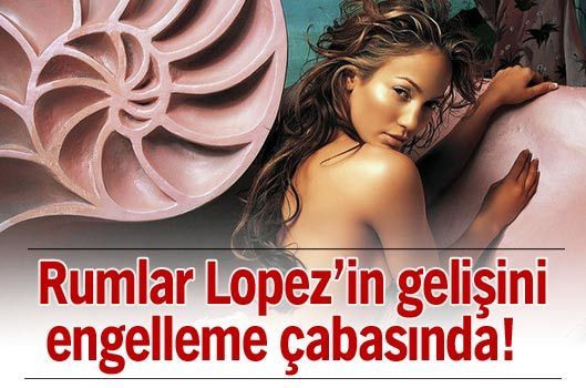 Rumlar Jennifer Lopez'i engelleme �abas�nda