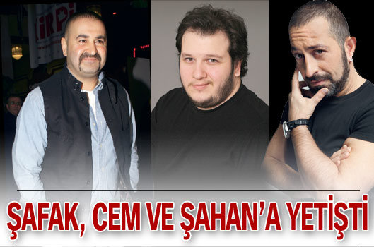 �afak , Cem ve �ahan,'a yeti�ti