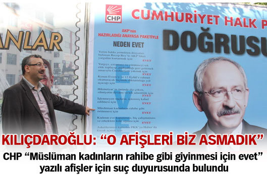 "O afişleri biz asmadık"