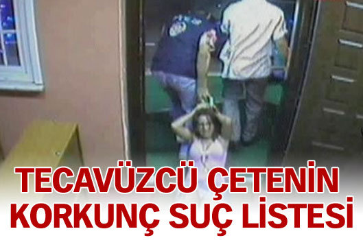 Tecavüzcü çetenin sabıkası kabarık çıktı