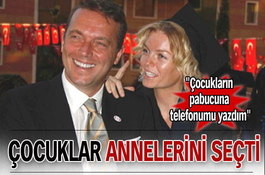 Cem Uzan'ın çocukları annelerini seçti