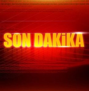 SON DAKİKA!