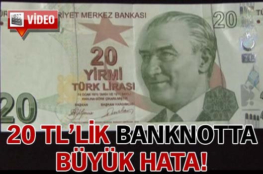 Hatalı Basılmış 20 TL’lik Banknot