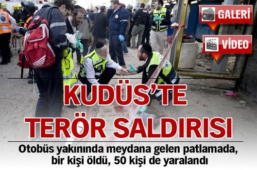 Kudüs’te şiddetli patlama