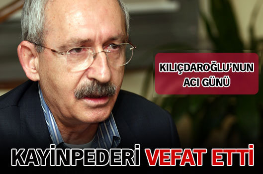 Kemal Kılıçdaroğlu’nun Kayınpederi İntihar Etti