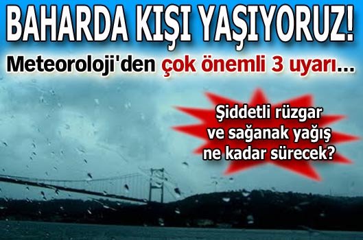 Baharda kışı yaşıyoruz!
