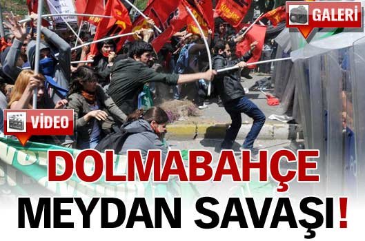 Dolmabahçe Meydan Savaşı!
