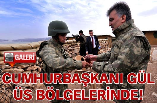 Cumhurba�kan� G�l �s b�lgelerinde!