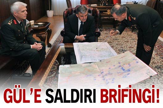 G�l'e sald�r� brifingi!