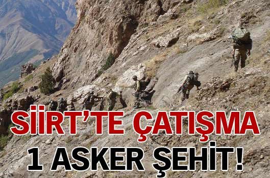 Siirt'te �at��ma: 1 �ehit