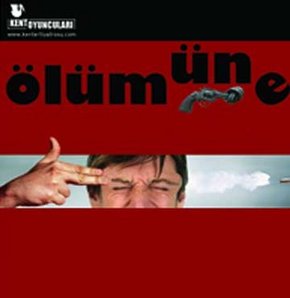Kenter Tiyatrosu'ndan yeni oyun: Ölümüne