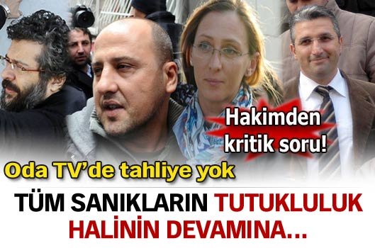 "Tutukluluk hallerinin devamına..."