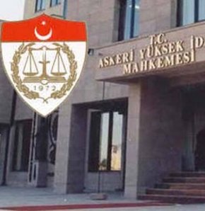 Askeri Yüksek İdare Mahkemesi kararı tartışma yarattı!