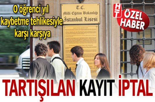 İstanbul Lisesi sınavsız giriş iptal kararı