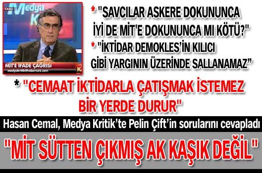 “Askere dokununca iyi de MİT’e dokununca kötü mü?”