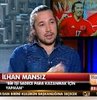 İlhan Mansız yeşil sahalara dönecek mi?