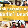 Berlin'e gitmeli, peki ne yapmalı?