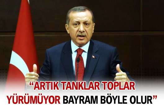 Artık tanklar, toplar yürümüyor