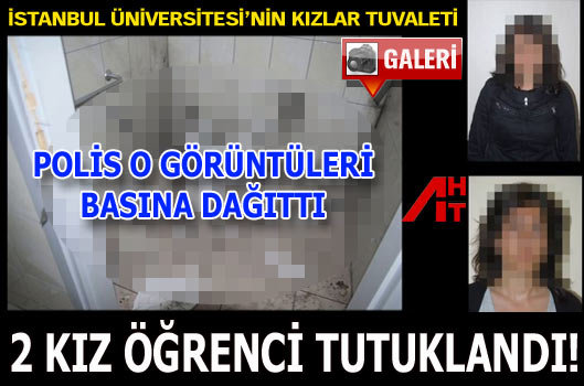 İstanbul Üniversitesi'nin kızlar tuvaletinde bomba