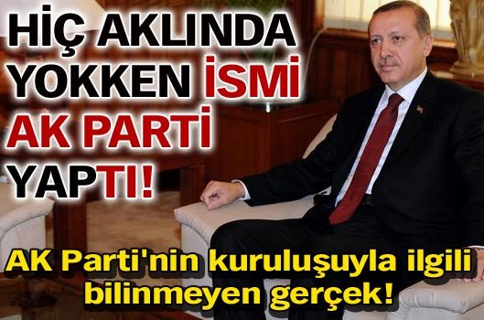 Hiç aklında yokken AK Parti YAPtı!