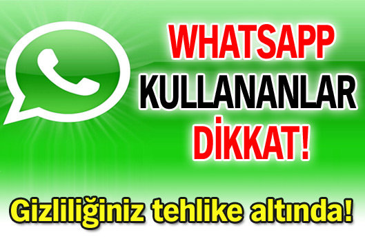 WhatsApp Kullananlar Dikkat