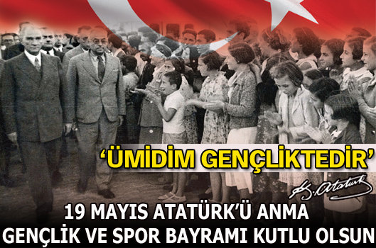Bugün 19 Mayıs