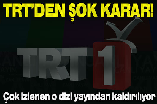 TRT'den şok karar!