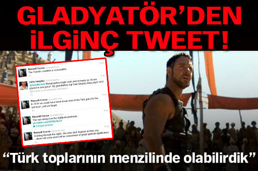 Gladyatör'de ilginç tweet!