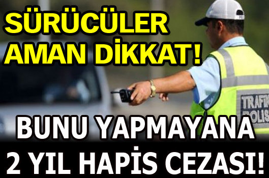 Sürücüler aman dikkat!