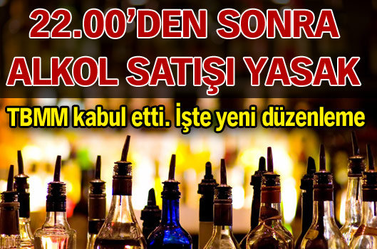 22.00'den sonra alkol satışı yasak
