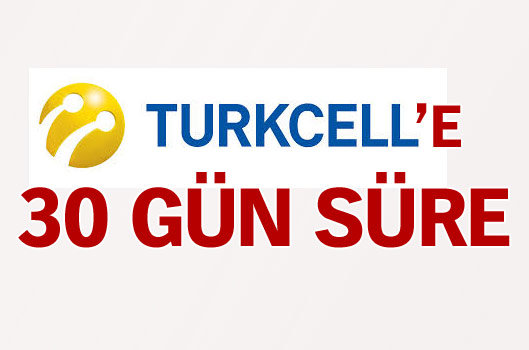 SPK'dan Turkcell'e 30 gün süre