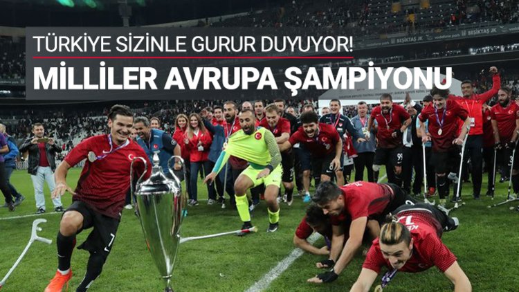 Ampute Milli Takımımız, Avrupa Şampiyonası finalinde İngiltere’yi 2-1 yendi ve şampiyon oldu…