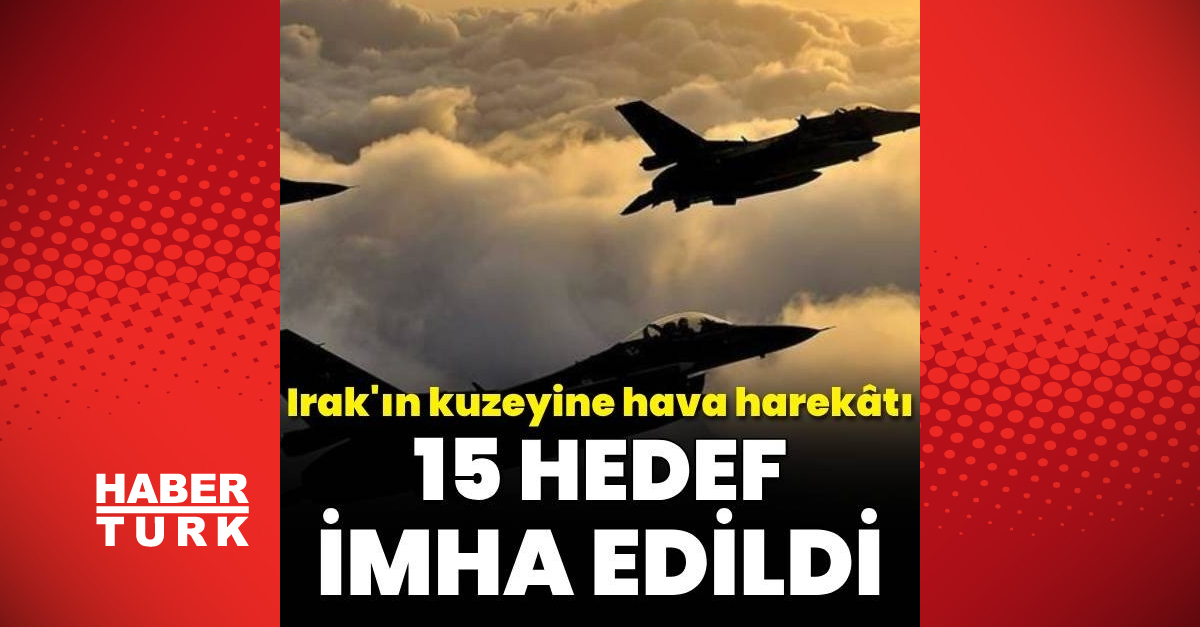 Msb Irak N Kuzeyine Yap Lan Hava Harekat Nda Hedef Imha Edildi