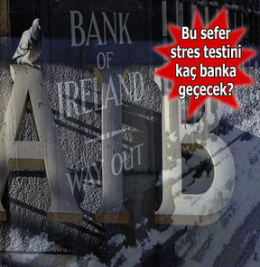 Bankalara Bir Stres Testi Daha