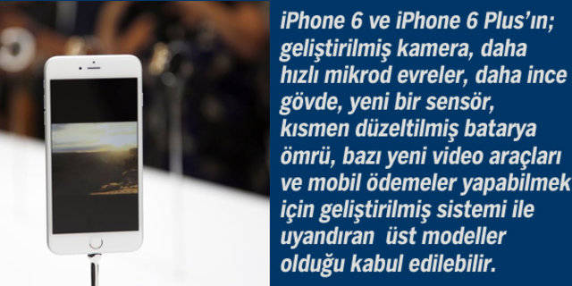 İşte iPhone 6 ile ilgili tüm merak edilenler, İ Phone 6'yı neden almalı? Neden almamalı? iPhone 6ve iPhone 6 Plus tanıtıldı