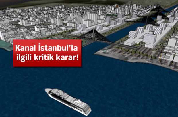 Kanal İstanbul için ‘su yolu’ tanımı geldi
