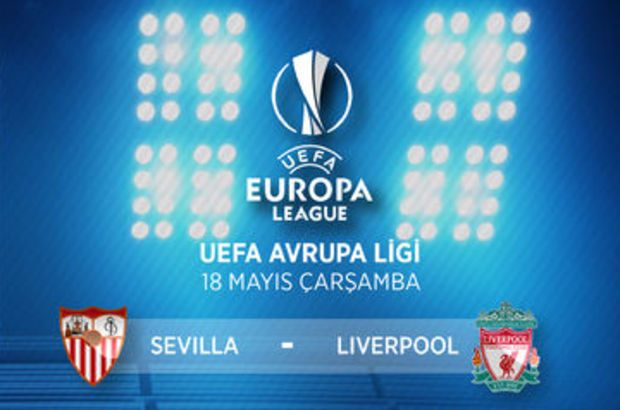 Liverpool Sevilla maçı hangi kanalda, ne zaman, saat kaçta canlı izlenecek? UEFA final maçı
