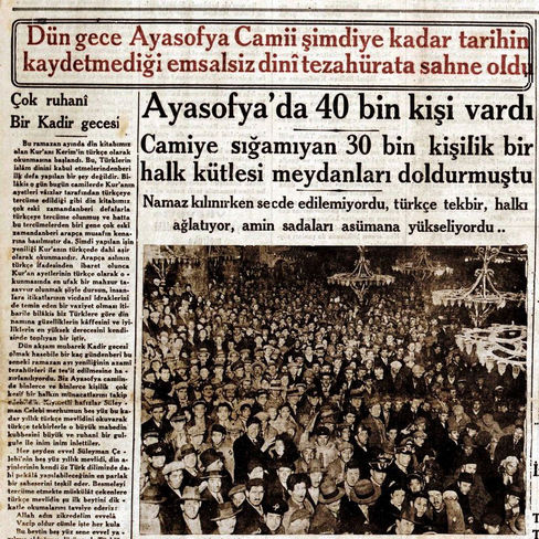 Ayasofya'nın tarihindeki 'reklâmı en fazla yapılan ibadet' 1932'de oldu ve yabancılara da Türkçe Kur'an dinletildi