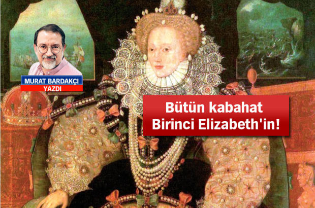 Birinci Elizabeth  ‘Eşhedü’ deseydi İngiltere AB’yi tartışmayacaktı
