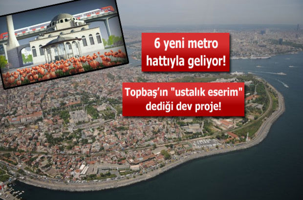 İstanbul ulaşımı için büyük hamle!
