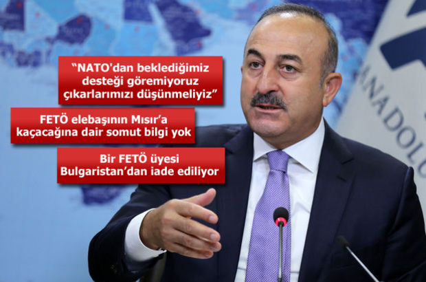 Dışişleri Bakanı Mevlüt Çavuşoğlu: NATO'dan beklediğimiz desteği göremiyoruz, kendi çıkarlarımızı düşünmeliyiz