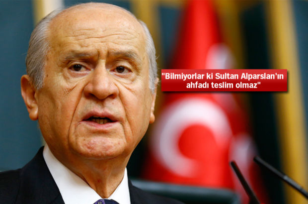MHP Genel Başkanı Bahçeli: Bilmiyorlar ki Sultan Alparslan'ın ahfadı teslim olmaz