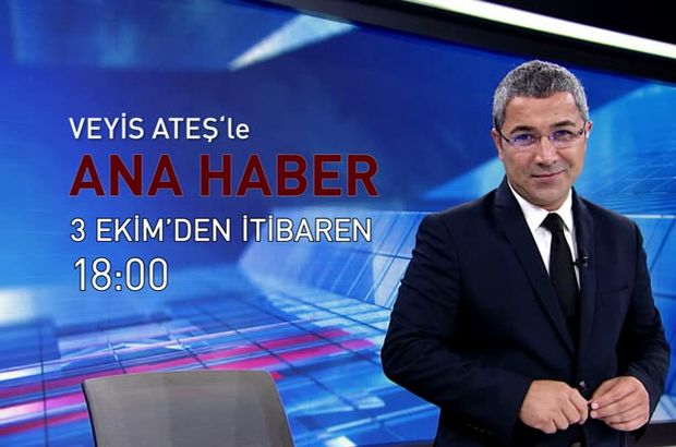 Veyis Ateş’le “Ana Haber” 3 Ekim Pazartesi’den itibaren Habertürk TV’de