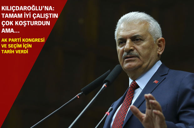 Başbakan Binali Yıldırım AK Parti kongresi ve seçim için tarih verdi