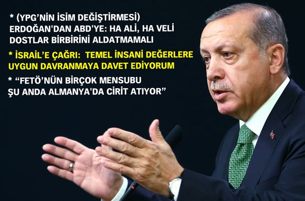 Cumhurbaşkanı Erdoğan'dan YPG'nin isim değiştirmesi açıklaması