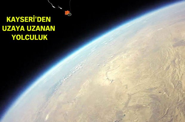 Kayseri'deki lise öğrencileri 'Yüksek irtifa balonu' ile uzaydan görüntü çekti (video)