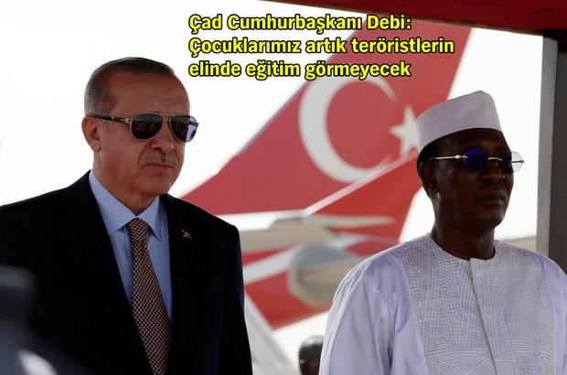 Cumhurbaşkanı Erdoğan, Çad Cumhurbaşkanı ile ortak basın toplantısı düzenledi