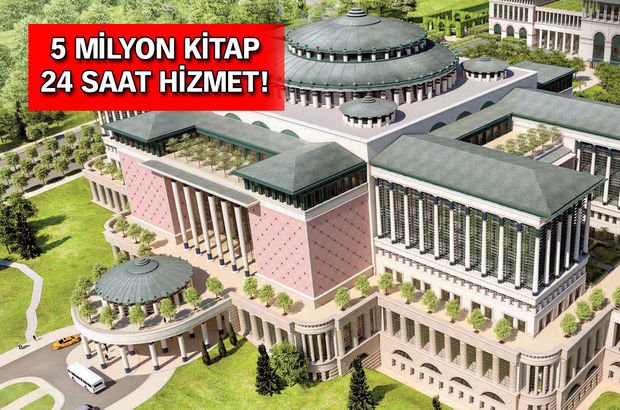 Türkiye’nin en büyük kütüphanesi Cumhurbaşkanlığı Külliyesi’nde inşa ediliyor!