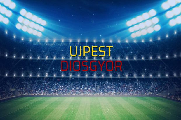 Ujpest - Diosgyor maçı heyecanı