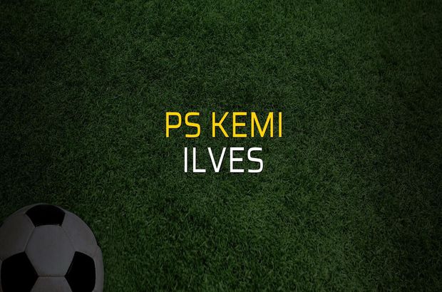 PS Kemi - Ilves maçı öncesi rakamlar
